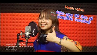 NĂM QUA ĐÃ LÀM GÌ (English Version) – Linh Dinh - Lapo English Official 🌷
