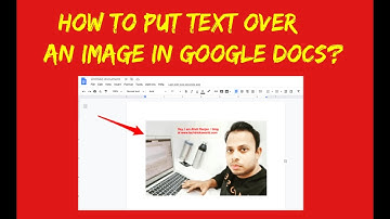 How to Put Text Over  an Image in Google Docs?