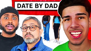 BLIND DATING GIRLS BY THEIR DAD! (Beta Squad Reaction)