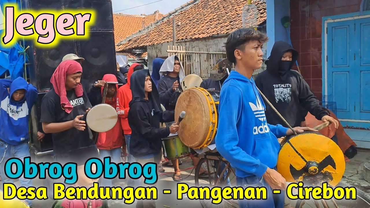 Obrog Obrog Desa Bendungan Edisi Narik Lagu Jeger
