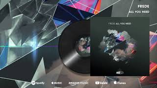 Frede - All You Need