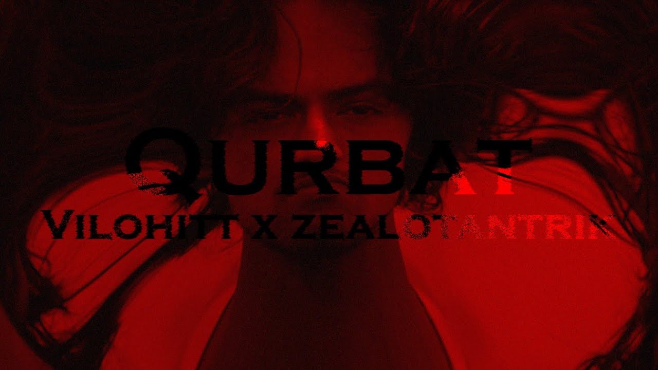 QURBAT - Vilohitt | Prod by. Zealotantrik