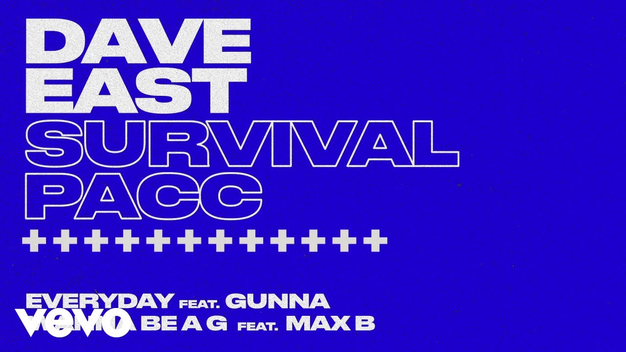 Dave East   Everyday ft Gunna Official Audio