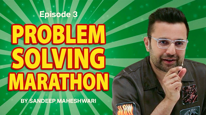 Episode 3 - Problem Solving Marathon | By Sandeep Maheshwari | Motivational Video | Hindi