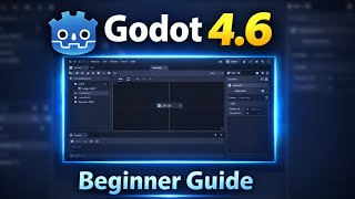 Before You Use Godot 4.6 Watch This Beginner Guide 2026
