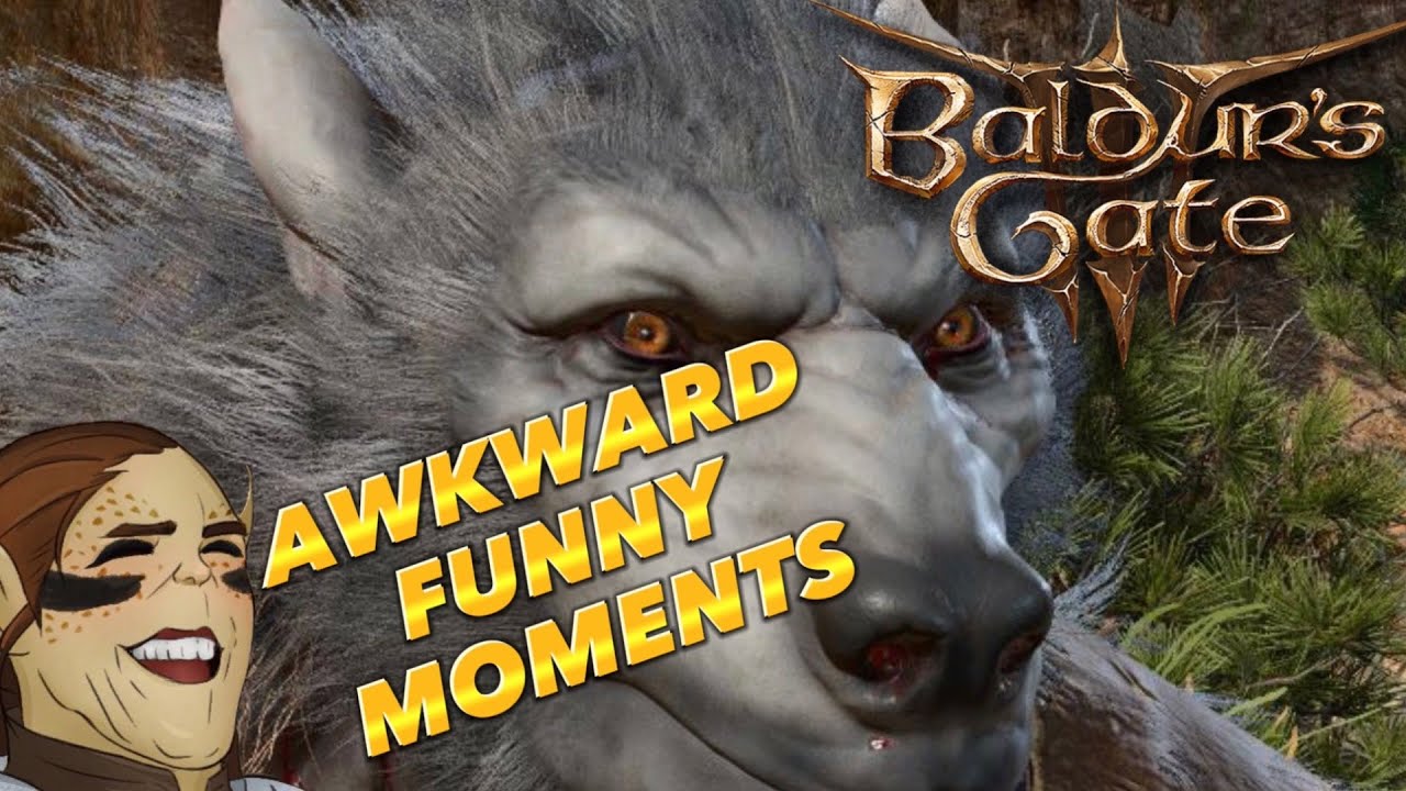 BALDURS GATE 3 IS MORE AWKWARD AND FUNNY AS A WEREWOLF - YouTube