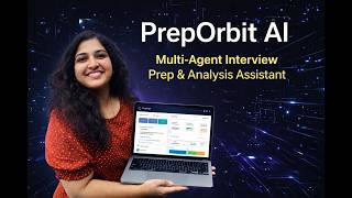 PrepOrbit AI | Multi-Agent Interview Preparation & Analysis Assistant | GenAI APAC Hackathon Demo