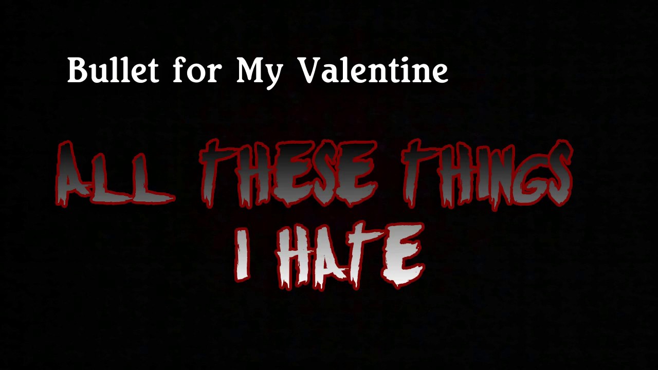 Bullet For My Valentine All These Things I Hate GUITAR COVER YouTube