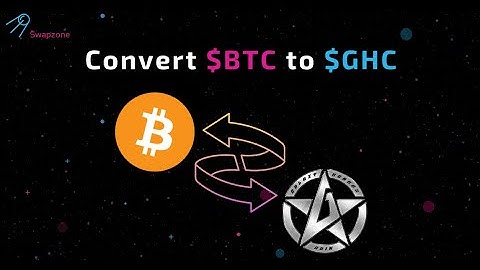 How to swap BTC to GHC - Bitcoin to Galaxy Heroes Coin exchange guide