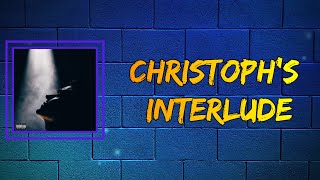 G-Eazy - Christoph's Interlude (Lyrics)