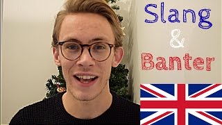 British Slang | "Banter" Explained