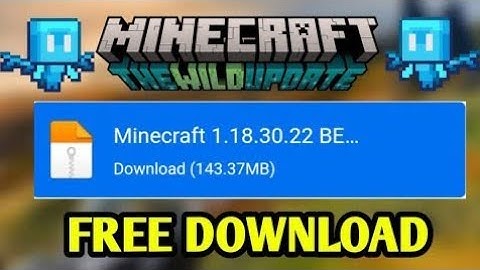 HOW TO DOWNLOAD MINECRAFT 1.18.30.22 OFFICIAL IN ANDROID 2021 || 1.18.30.22 Official Verson
