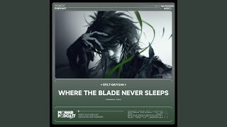 Download lagu Where the Blade Never Sleeps(Original Game Soundtrack)