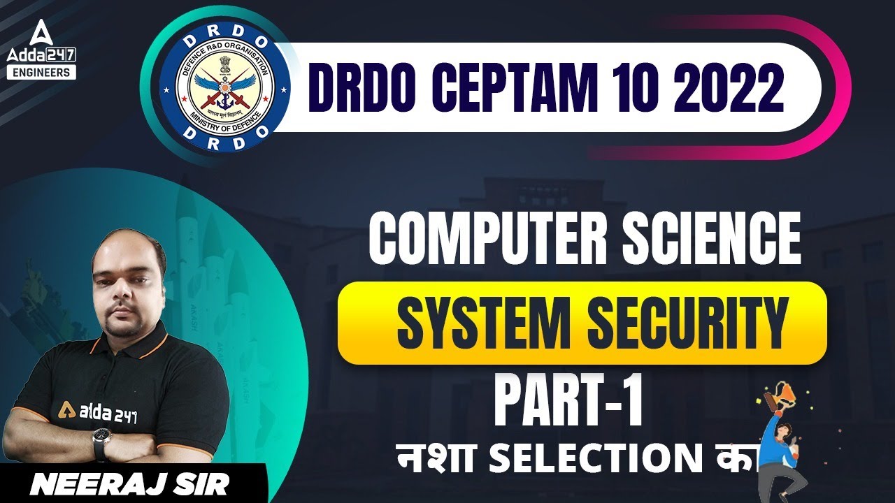 DRDO CEPTAM 10 | DRDO Computer Science | System Security #1