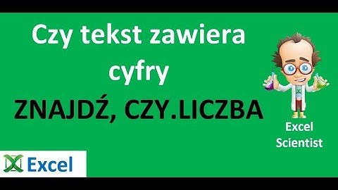 Excel - Czy tekst zawiera cyfry - porada #378