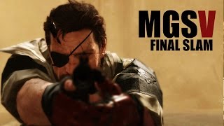 MGSV :  Final Slam