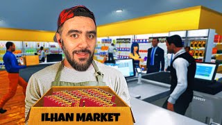 ILHAN SUPERMARKET ZINCIRI AÇILDI - SUPERMARKET SIMULATOR - BÖLÜM 1