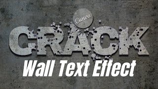 Crack wall text effect in Canva tutorial | Typography Art | Cinematic Text Effect
