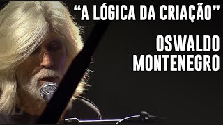"A Lógica da Criação", música de Oswaldo Montenegro. "Todas as Bossas"/TV Brasil