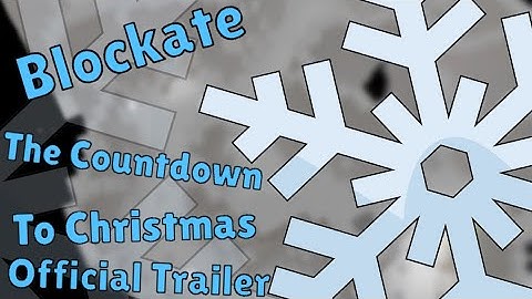 (ROBLOX) Blockate: The Countdown to Christmas (OFFICIAL TRAILER)