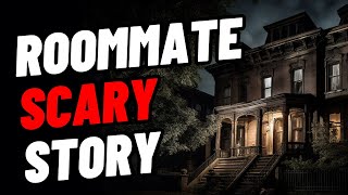The Roommate's Dark Secret Scary Story | Listen this horror story!