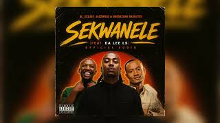 GL_Ceejay, JAZZWRLD & Nkosazana Daughter - Sekwanele (Official Audio) (feat. Da Lee LS)
