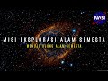 PERJALANAN MENJELAJAHI ALAM SEMESTA