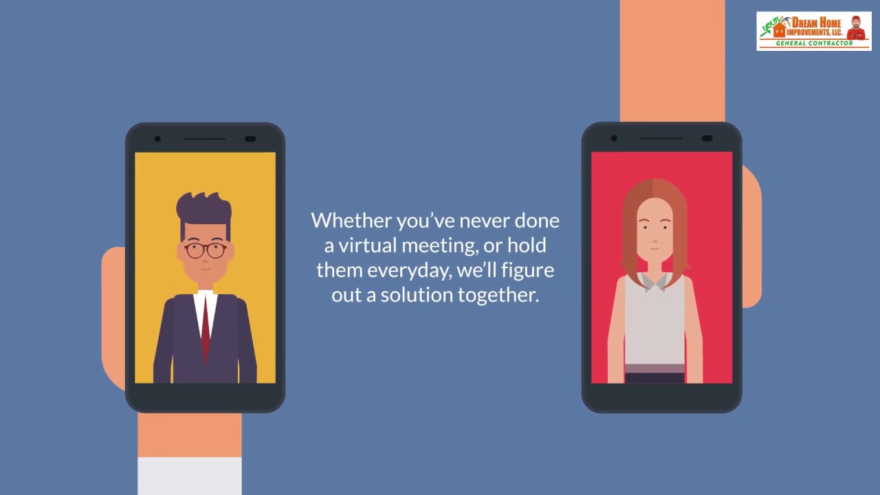 Your Dream Home Improvements, LLC - Virtual Consultation and Estimates