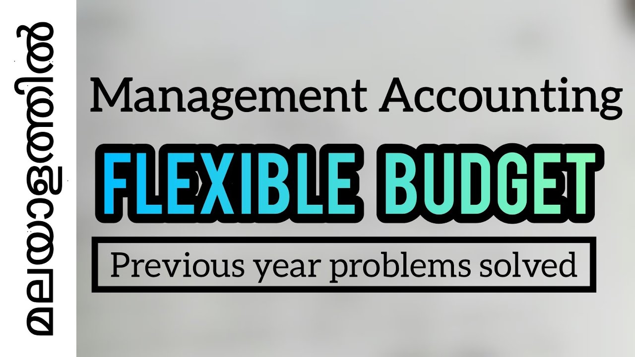 flexible-budget-in-malayalam-management-accounting-kerala-university