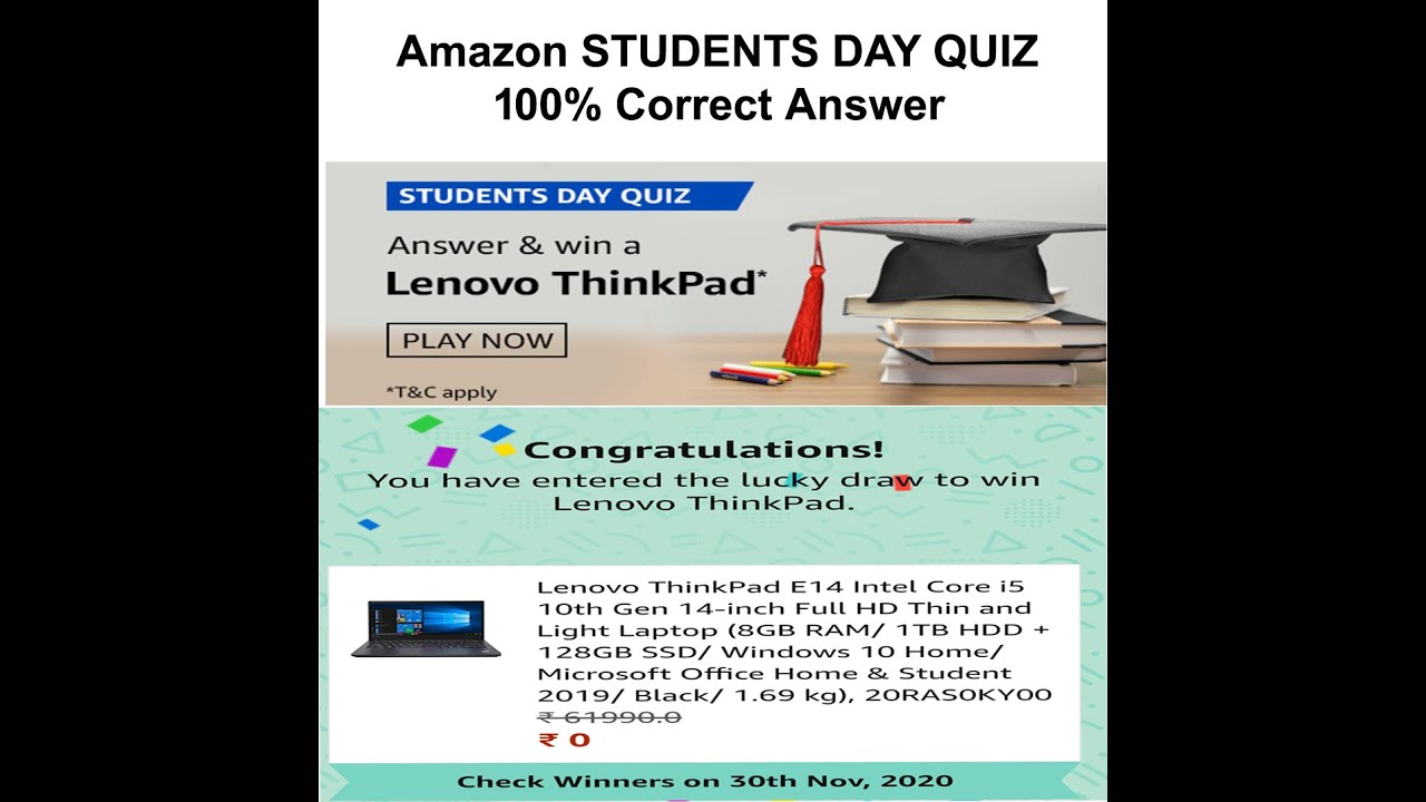 Amazon STUDENTS DAY QUIZ Answers LENOVO Thinkpad Laptop 100 