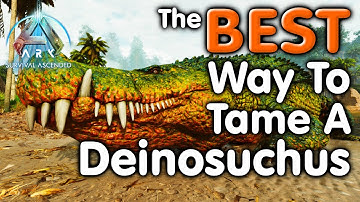 Ark The BEST Way To Tame A Deinosuchus!