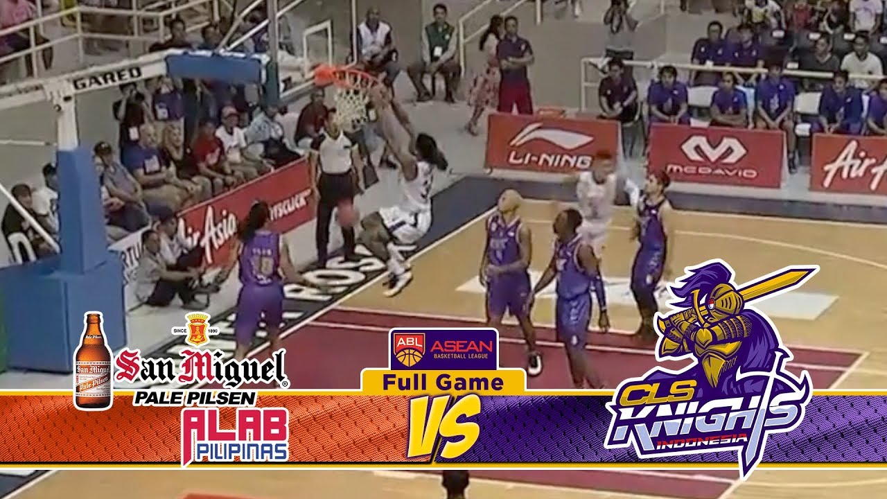 Full Games: San Miguel Alab Pilipinas VS CLS Knights Indonesia 2018/19