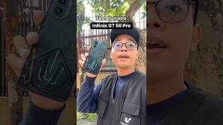 TEST KAMERA INFINIX GT 50 PRO