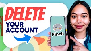 How to DELETE FINCH ACCOUNT (Step by Step)