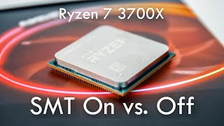 Ryzen 7 3700X - SMT On vs. Off feat. GTX 970