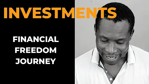 INVESTMENTS. FINANCIAL FREEDOM JOURNEY