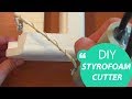 How To Make A Styrofoam Cutter At Home // HomeCraft