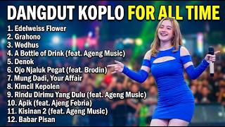 Bunga Edelweis, Grahono, Wedhus, Denok, Kisinan- FULL ALBUM DANGDUT KOPLO AJENG FEBRIA VIRAL TERBARU