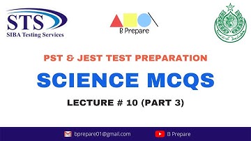 PST | JEST Test Preparation (SCIENCE MCQs Lecture 10 Part 3)