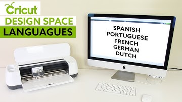 Cricut Design Space in another language | Spanish, Portuguese, French, German and Dutch