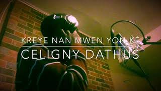 Video thumbnail of "Kreye nan mwen yon kè ki pwop - Celigny Dathus - Cover"
