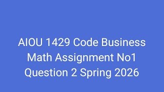 AIOU 1429 Solved Assignment 1 Spring 2026|AIOU 1429 Solved Assignment 1 Question 2 Spring 2026| AIOU