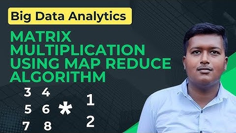Matrix Multiplication with 1-Step Map Reduce | Big Data Analytics | PYQ May-2023 | Mumbai University