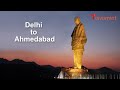Delhi to Ahmedabad | Delhi to Ahmedabad flight | Ahmedabad tourist places | Flight status |Travomint