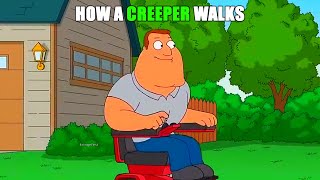 HOW A CREEPER WALKS MEME