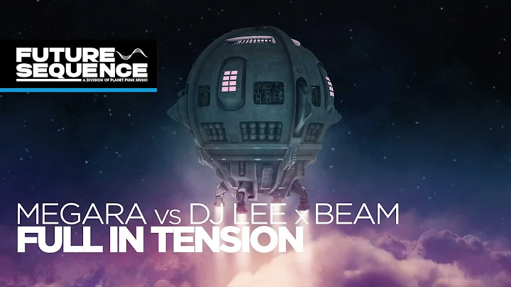 Megara vs DJ Lee & Beam - Full In Tension