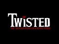 Twisted act 1 part 1