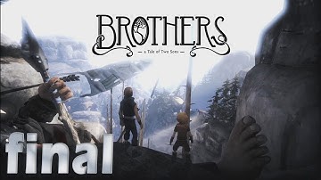 Brothers: A Tale of Two Sons - Walkthrough - Final Part 9 - Epilogue | Ending | Credits (X360) [HD]