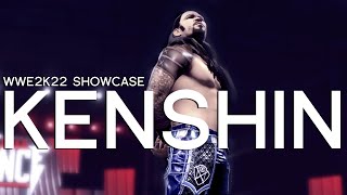 WWE 2K22 CAW SHOWCASE | KENSHIN