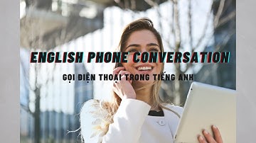 A Phone Call | English Conversation | Gọi điện thoại trong tiếng Anh | English For Future